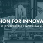 A Vision for Innovation: Performance’s Head of Products Interview